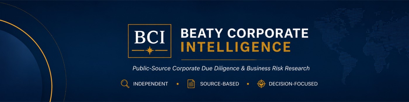 Beaty Corporate Intelligence. Public-Source Corporate Due Diligence and Business Risk Research. Independent, source-based, decision-focused.